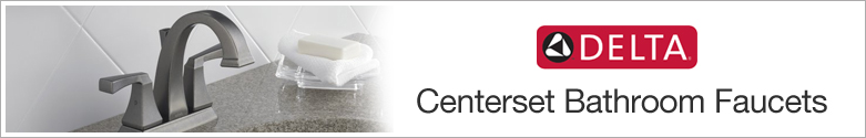 Delta Centerset Bathroom Faucets at Faucetdirect.com